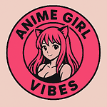 Anime Girl Vibes