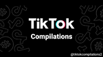 TikTok Compilation