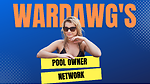 Wardawg's Pool Owner Network