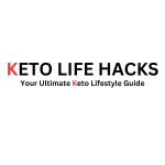 Keto Life Hacks