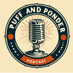 Puff and Ponder Podcast