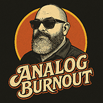 Analog Burnout