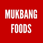 mukbangfoods