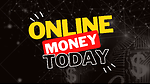 Online Money Today