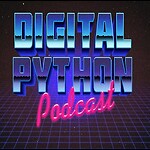 The Digital Python Podcast