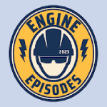 Engine Episodes