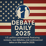 The Debate Daily 🇺🇲