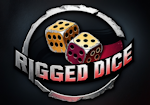 Rigged Dice