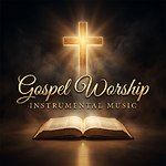 Gospel Worship Instrumental Music