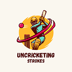 Uncricketing Strokes