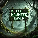 Eco Haunted Haven