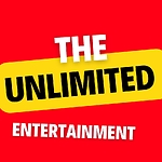 The unlimited entertainment