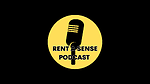 RENT A SENSE PODCAST