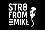 Str8 From the Mike