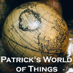 Patrick's World of Things