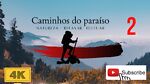 CAMINHOS DO PARAÍSO