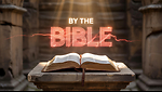 By the Bible