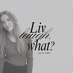 Liv Laugh What? | pop culture & personality types