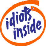 Idiot's Life