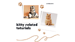 kittyrelatedtoturial