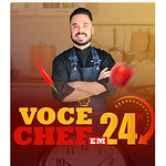 Você Chef em 24 Horas