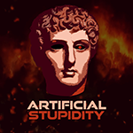 Artificial Stupidity