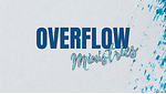 OVERFLOW ministries