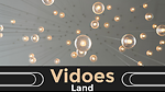 Videos Land