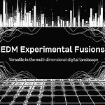 EDM Experimental Fusions