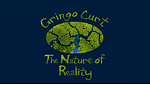 The Nature of Reality by Gringo Curt