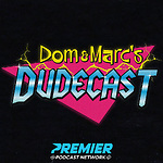 Dudecast