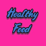 Healthy Food