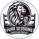 Purr Sessions Wrestling Podcast