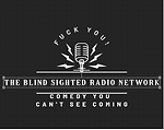 Blind Sighted Radio Network