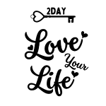 2DayLoveYourLife