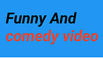 Funny and comedy video