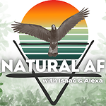 Natural AF with Isaac & Alexa