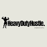 Heavy Duty Hustle