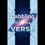 Dabbling in the Verse