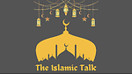 The Islamic Talk