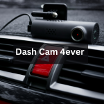 Dash Cam 4ever