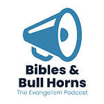 Bibles & Bullhorns