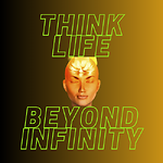 Think Life Beyond Infinity