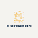 The Hyperpolyglot Activist