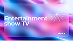 Entertainment show tv