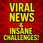Viral News and Insane Challenges !!