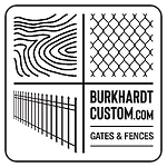 Burkhardt Custom Fences and Gates